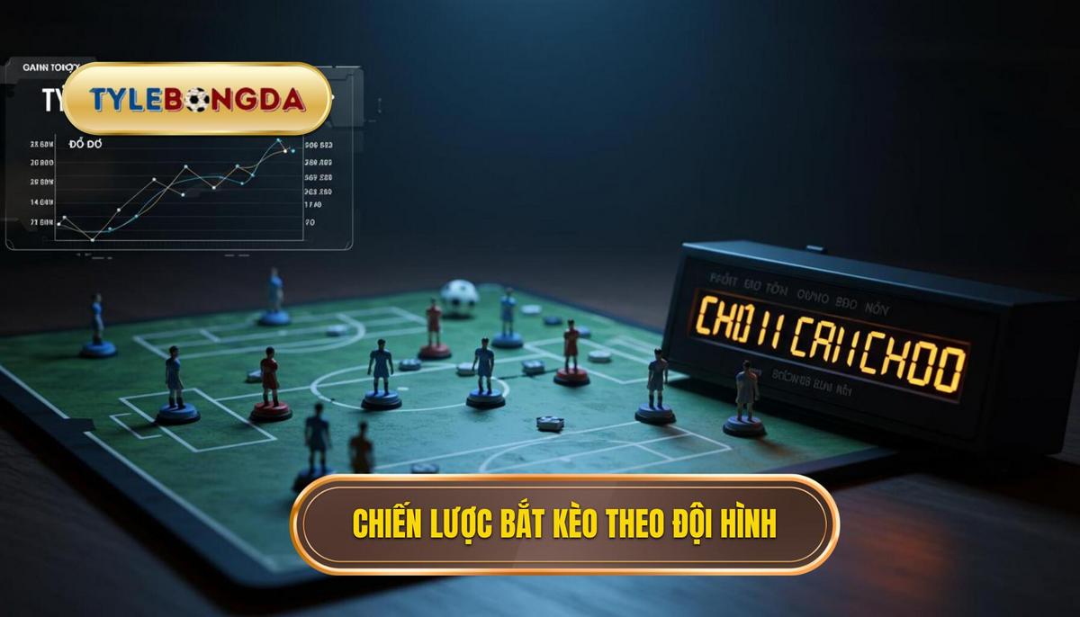 Chiến Lược Thực Hiện Chơi Kèo Theo Đội Hình Ra Sân Chốt Giờ Chót