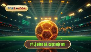 cược hiệp hai